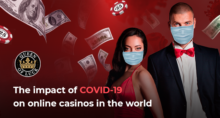 How did COVID-19 impact on online casinos in the world - SBC Events