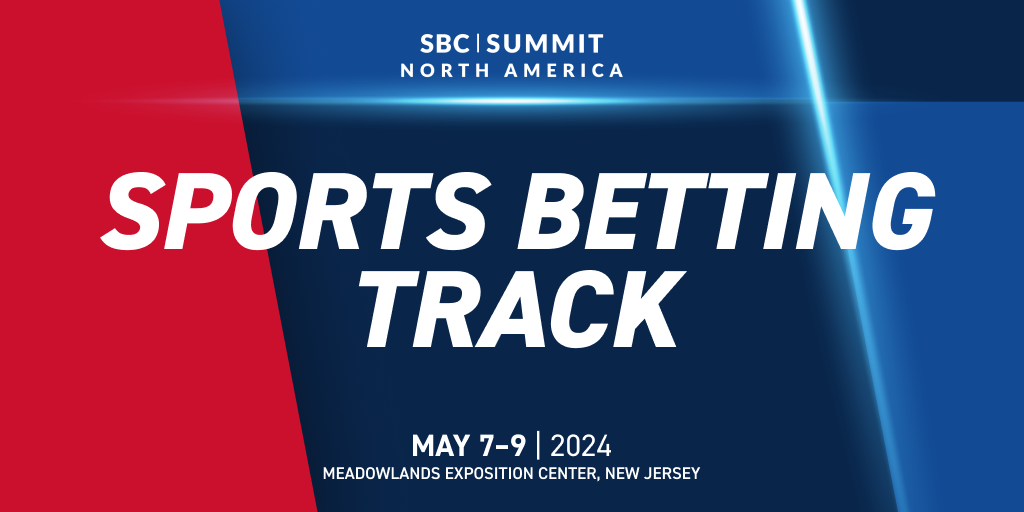 Shaping the Future of Betting: SBC Summit North America Announces ‘Sports Betting’ Track