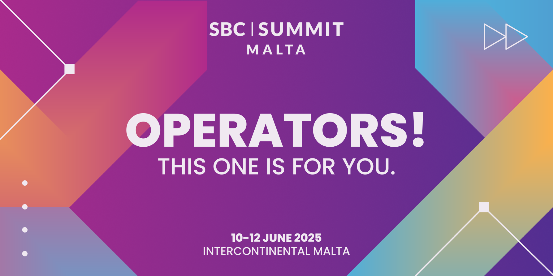 See You at SBC Summit Malta! SBC Summit Malta is your chance to learn, network, and take your career to the next level. Whether you’re attending for the first time or you’re a seasoned eventgoer, this is where opportunities happen. With free operator passes, exclusive networking events, and hundreds of industry leaders under one roof, there’s no reason to miss out. So, apply for your pass, plan your schedule, and get ready for business.