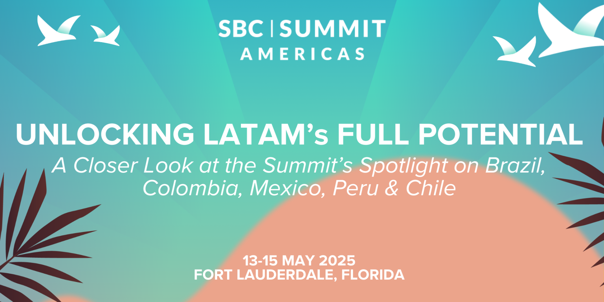 Unlocking LATAM’s Full Potential at SBC Summit Americas 2025