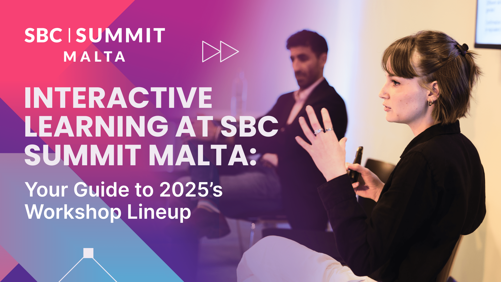 SBC Summit Malta 2025 to Deliver Practical Learning via 17 In-Depth Workshops