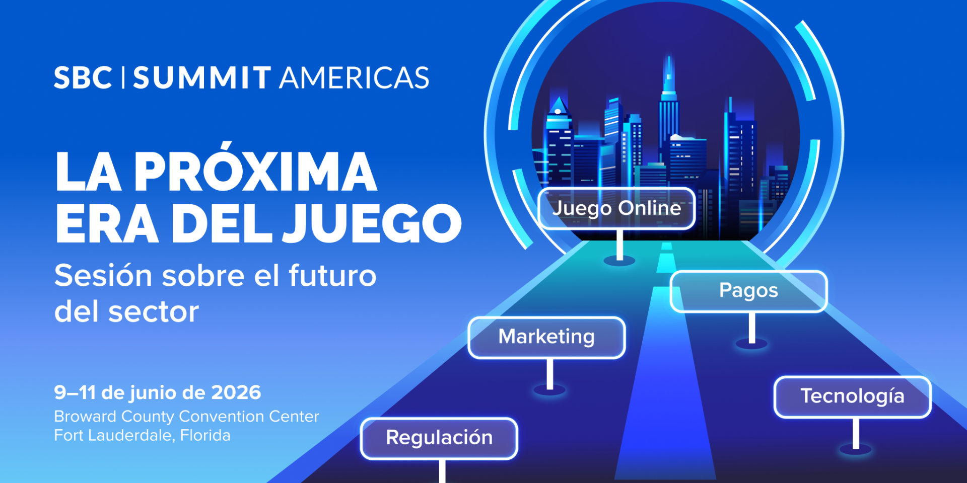 SBC Summit Americas 2026: Preparando a la industria para lo que viene