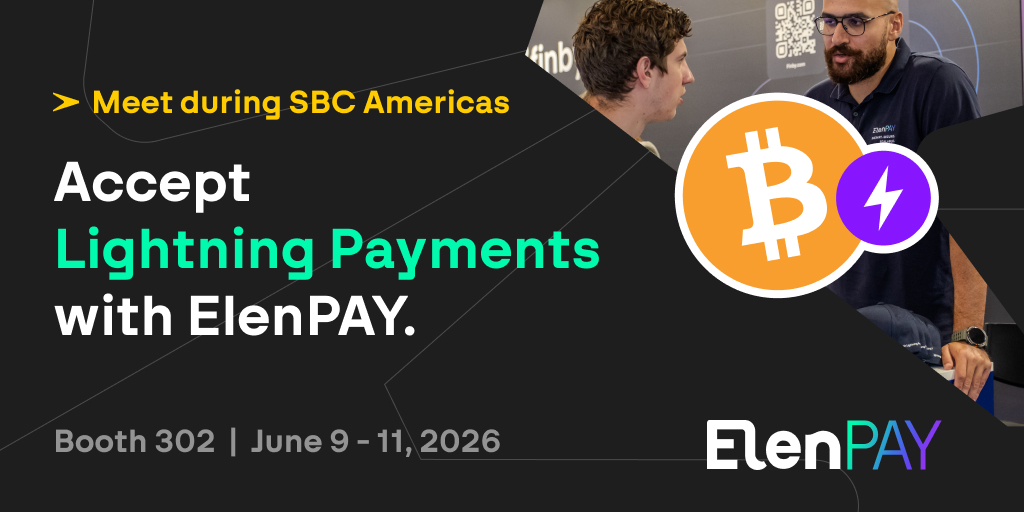 ElenPAY, Powering Bitcoin Lightning Payments at SBC Summit Americas