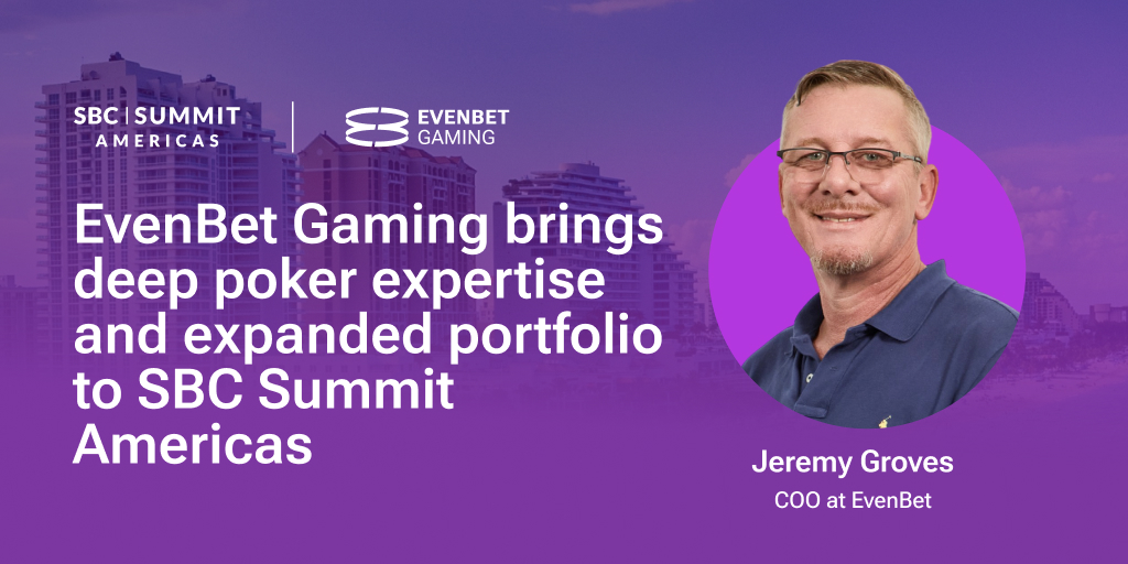 EvenBet Gaming brings deep poker expertise and expanded portfolio to SBC Summit Americas