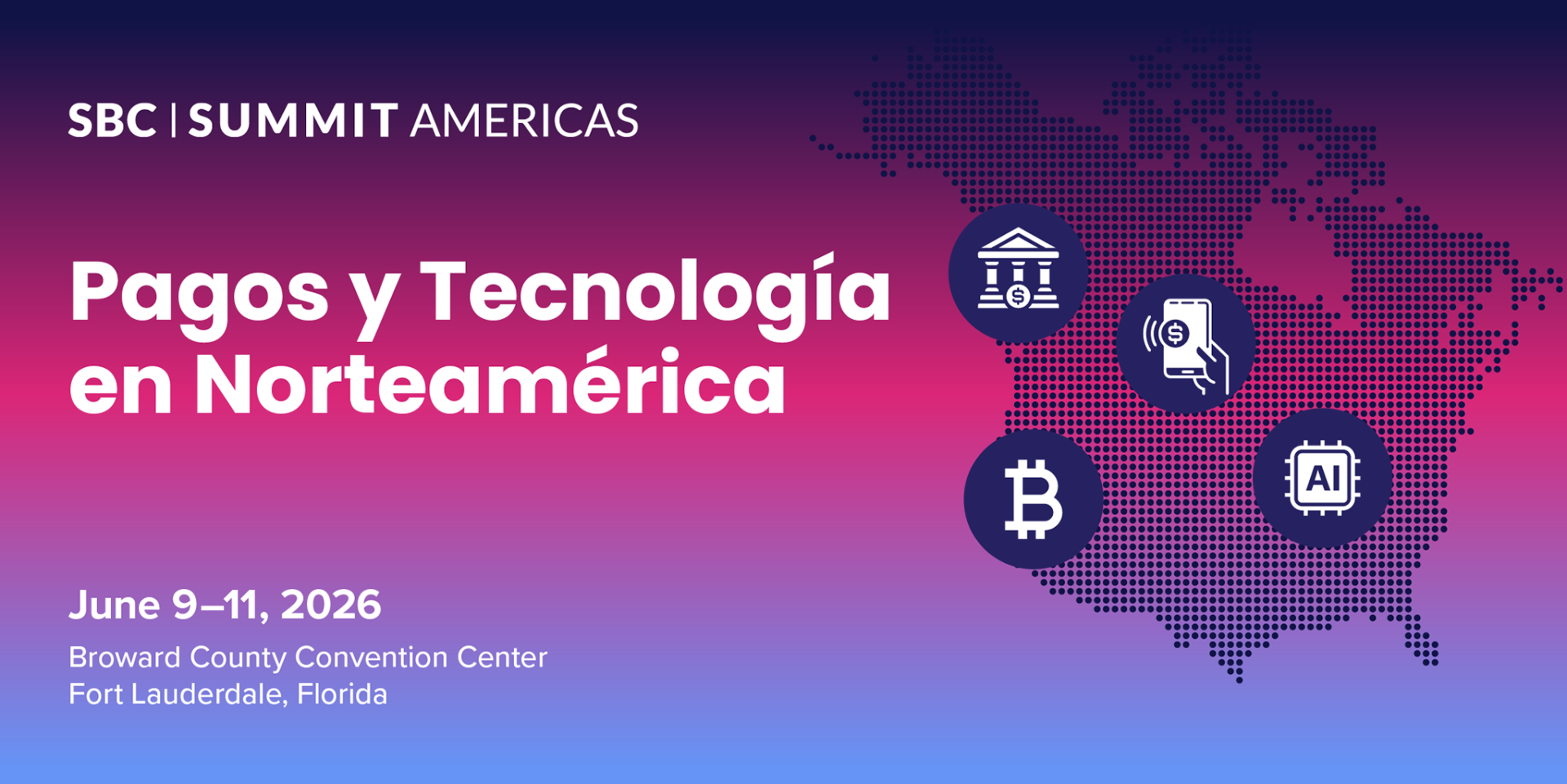 SBC Summit Americas: la sesión de Pagos y Tecnología en Norteamérica