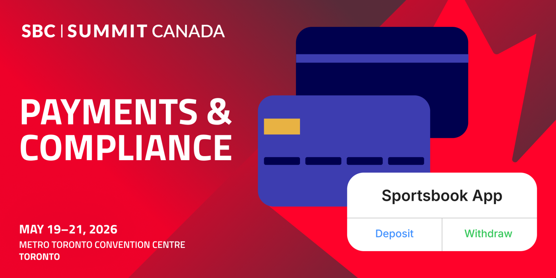 SBC Summit Canada to Spotlight Payments and Compliance as Canada’s iGaming Market Matures As Canada’s iGaming market matures, operators are facing growing pressure to deliver faster, more seamless payments while meeting strict compliance requirements and managing rising fraud risk. Taking place at the Metro Toronto Convention Centre from 19–21 May, the Payments & Compliance track at SBC Summit Canada will examine how the industry is responding, bringing together operators, regulators, and technology providers to explore how to build systems that are both efficient and compliant. Sessions will explore the growing complexity of AML frameworks, the role of payments in driving performance, and the need for stronger coordination to protect the integrity of both sport and betting markets. Opening the track is the session AML After the Audits: From Box-Ticking to Shared Infrastructure, which examines the industry’s shift towards embedding AML compliance into daily operations. Featuring compliance experts Steve Armstrong (Chief Compliance Officer & Money Laundering Reporting Officer, FRL Compliance Solutions), Susan Bala (Co-Founder and Director, Advanced Compliance Technology), Dave Foppert (Senior Director of AML Compliance, DraftKings), Rebekah Jackson (Global Gaming Director, GBG), Chad Kornett (SVP, Geolocation, GeoComply) and Derek Ramm (Director, Kinectify), the session will outline the debate around AML risk ownership in Canada and how to remain compliant at both the provincial and federal levels. The session will also explore the challenges and opportunities in Payment-led AML and how to balance compliance with engaging player experiences. Attention will then turn to creating the perfect payment journey for Canadian players in the session Payments That Perform: What Actually Moves the Needle in Canadian iGaming. Panellists Dami Amurawaiye (Head of Operations & Sportsbook, PointsBet), Nick Gunn (SVP of Growth, SEON), Kevin Jing (CFO, Hottakes), Gaurav Juneja (SVP and BU Leader, CGI) and Sam Kawsarani (VP Product, Paramount Commerce) will explore how operators can meet growing player expectations for speed, reliability, and familiarity across deposits and withdrawals. Discussions will also examine the friction that persists in the withdrawal experience, and how operators can manage the operational pressures of banking volatility, fraud, and chargebacks in a market where seamless payments are increasingly seen as standard. The presentation Protecting Sport Integrity in Canada’s Evolving Betting Market will take a hard look at how the industry can better protect its sports sector from competition manipulation. Led by Scott Grant (Manager, Competition Manipulation, Canadian Centre for Ethics in Sport), attendees will learn how match fixing occurs, the telltale signs for operators and regulators to watch for, and how stronger collaboration can help prevent and disrupt further sports manipulation. The track will conclude with a masterclass on quasi-gambling in Canada, delivered by IMGL. Legal experts Danielle Bush (Partner, Segev LLP), Ron Segev (Founding Partner, Segev LLP), Jack Tadman (Principal, GME Law), and Kevin Weber (Partner, Dickinson Wright LLP) will examine the rise of prediction markets, sweepstakes, mystery boxes, and skill-based games from a Canadian legal perspective. The session will analyse high-profile cases from the past year and look ahead to how laws around quasi-gambling may evolve. SBC Summit Canada’s Payments & Compliance track makes up one of six tracks at SBC Summit Canada this year. Other tracks include Leaders in Sports Betting & Casino, Leaders in Land-Based and Lottery, Affiliates and Advertising, Player Protection, and Cybersecurity. There will also be masterclasses on land-based and online casino strategy running across both days. Get Your Tickets for SBC Summit Canada now! VIP Event Pass – Access to the show floor, all conference sessions, and evening networking sessions for CA$995 Group VIP Pass – Get VIP Passes for just CA$795 each when you buy three or more passes – perfect for bringing the team! Operators and affiliates can apply for complimentary passes.