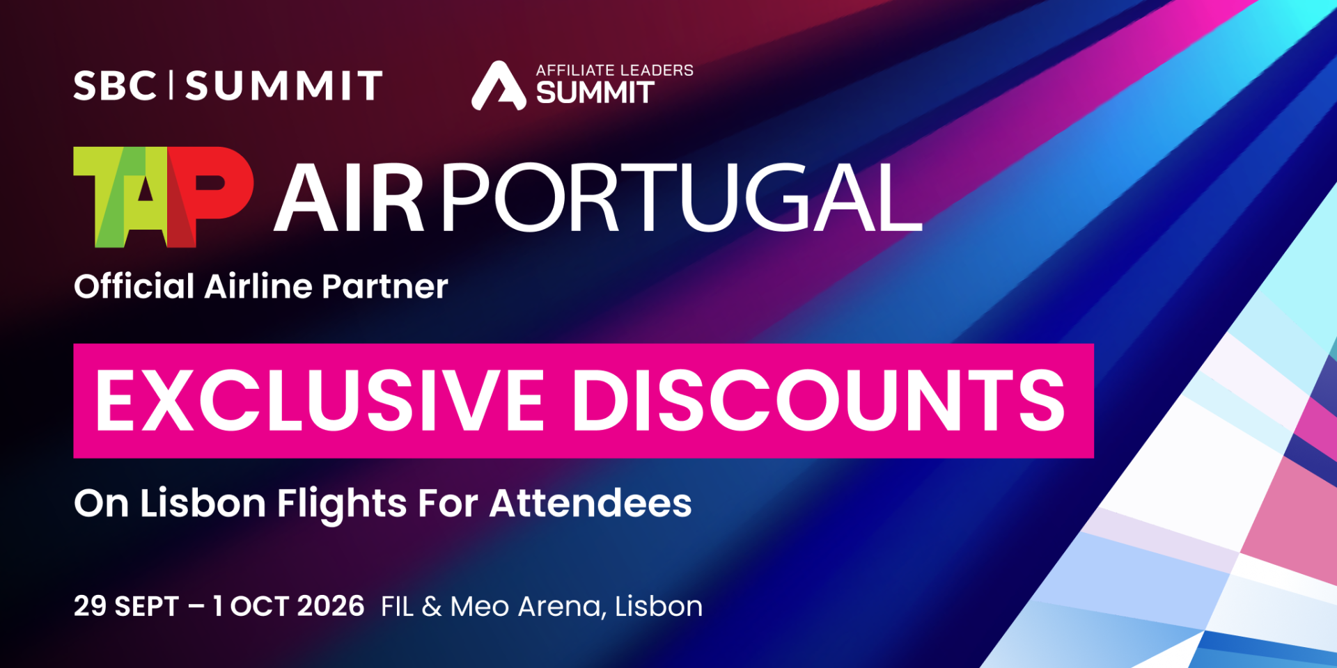 TAP Air Portugal Named Official Airline Partner of SBC Summit and Affiliate Leaders Summit Attendees travelling to SBC Summit and the Affiliate Leaders Summit will be able to access exclusive discounted flights to Lisbon thanks to a new partnership between SBC and TAP Air Portugal, the official airline partner of both events. Through the partnership, delegates can save 10% on Economy Class fares and 15% on Business Class fares when booking flights to Lisbon through the TAP Air Portugal website. By making travel more accessible for delegates from Europe, the Americas, Africa and beyond, the partnership supports SBC's ambition to bring the global industry together in Lisbon while reinforcing the city's role as one of the world's leading destinations for international business events. Paul Mills, Event Director, SBC, said: “The experience starts long before delegates arrive at the venue. From arranging meetings through SBC Connect to booking accommodation at preferential rates, we want every part of the journey to Lisbon to feel as seamless as possible. “Partnering with TAP Air Portugal is another important step in that direction. As our international audience continues to grow, making travel more accessible is a natural extension of our commitment to delivering a better overall event experience. We are delighted to welcome TAP Air Portugal as the official airline partner of SBC Summit and the Affiliate Leaders Summit.” The discount applies to eligible return flights to Lisbon booked directly through the TAP Air Portugal website. Travel must include the official event dates, and the return flight must take place within 10 days of the event. Standard TAP Air Portugal fare rules and conditions apply. Taking place from 29 September to 1 October 2026 at Feira Internacional de Lisboa and the MEO Arena, SBC Summit will welcome 40,000 industry professionals from around the world for three days of conference sessions, networking opportunities and an exhibition featuring more than 800 exhibitors and sponsors. The co-located Affiliate Leaders Summit will welcome 10,000 delegates from across the affiliation and performance marketing ecosystem, offering a dedicated conference stage, affiliate-focused exhibition floor and targeted networking opportunities for affiliates, operator acquisition teams, media buyers, SEO specialists and suppliers. Secure your tickets for SBC Summit and the Affiliate Leaders Summit!