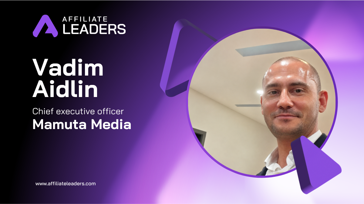 Vadim Aidlin from Mamuta Media speaks to Affiliate Leaders ahead of Affiliate Leaders Summit and SBC Summit