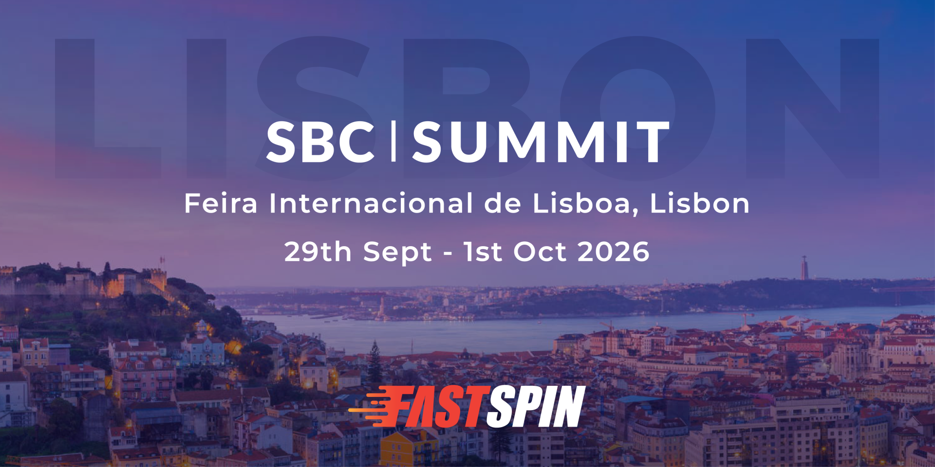 Olá Lisboa! Spin, Win & Experience the Excitement with Fastspin at SBC Summit 2026